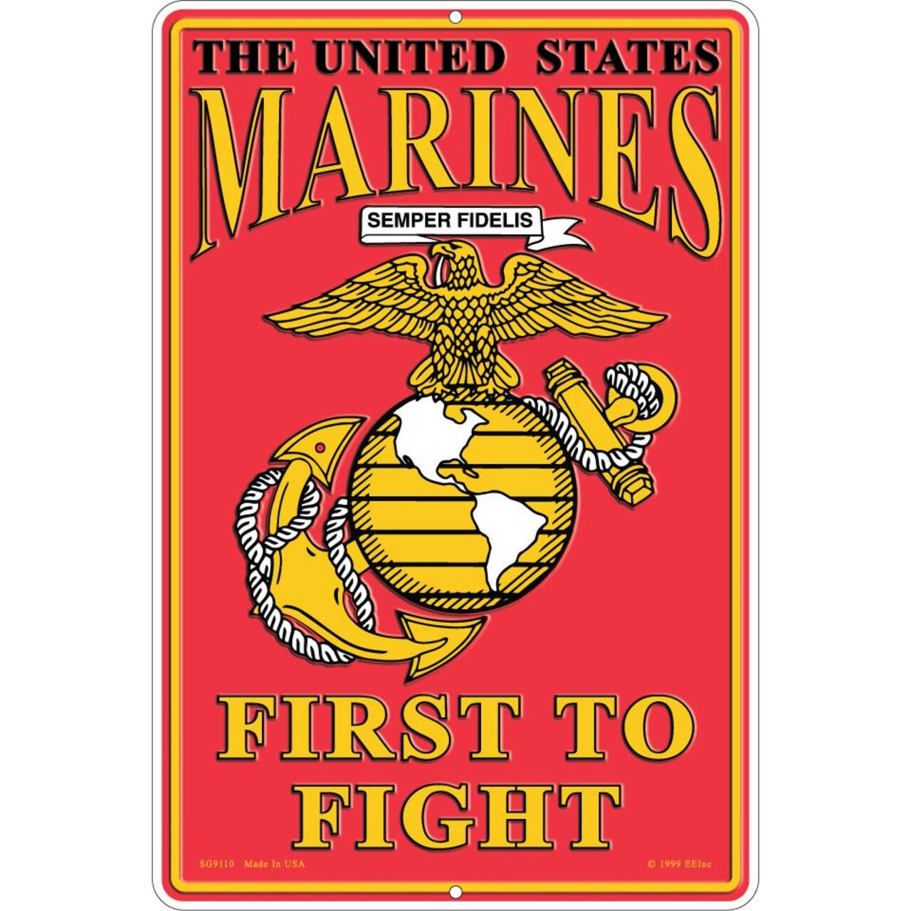 U.S. Marines Logo Semper Fidelis First To Fight Parking Wall Sign 12" x 18"